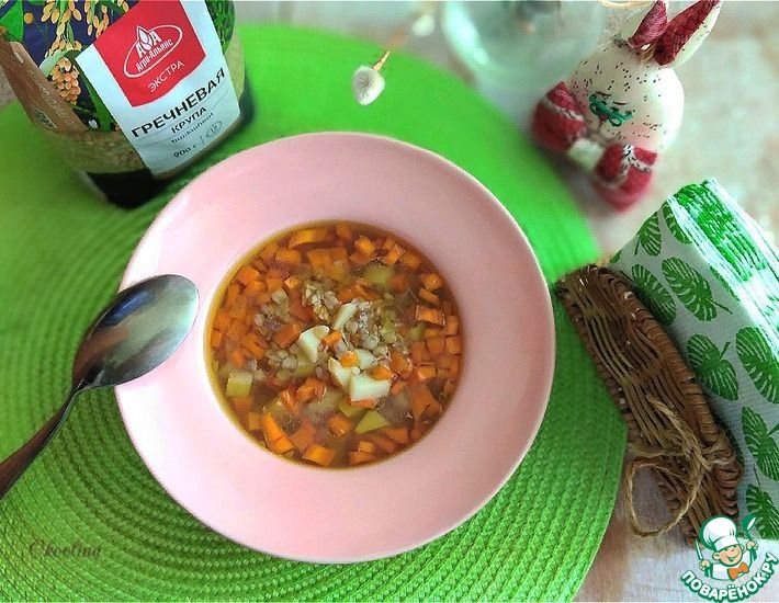 Рецепт: Гречнево-овощной суп