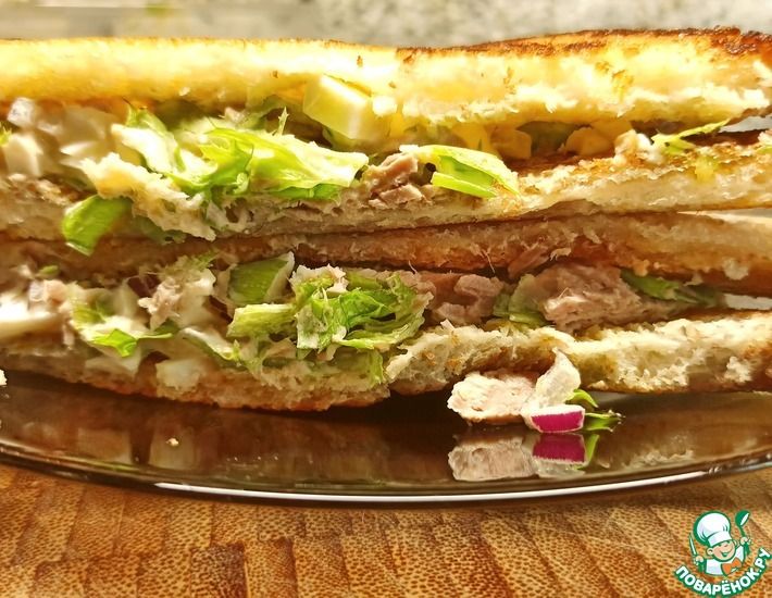 Рецепт: Сэндвич с тунцом, как приготовить сэндвич с тунцом, майонезом и яйцом